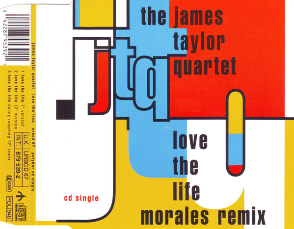 The James Taylor Quartet – Love The Life (Rampling Remix