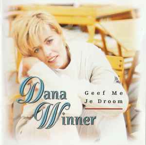 Dana Winner - Geef Me Je Droom