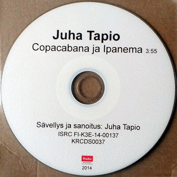 Juha Tapio – Copacabana Ja Ipanema (2014, CDr) - Discogs