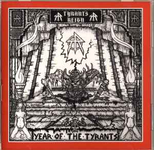 Tyrant's Reign - Year Of The Tyrants