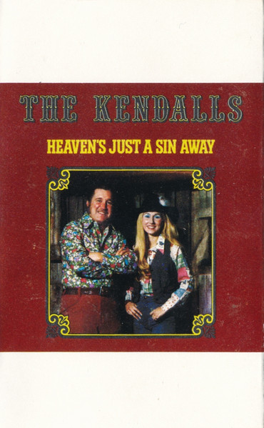 The Kendalls – Heaven's Just A Sin Away (1976, Vinyl) - Discogs