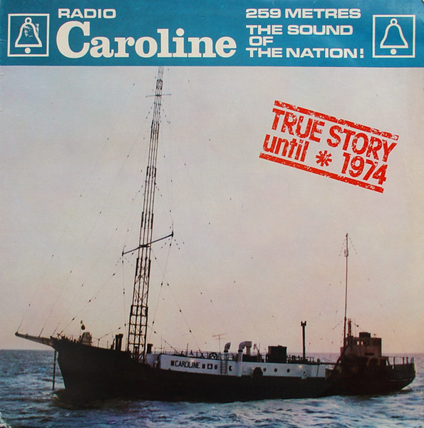 Radio Caroline True Story Until 1974 (1975, Vinyl) - Discogs