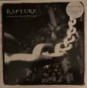 Rapture – Songs For The Withering (2018, Vinyl) - Discogs