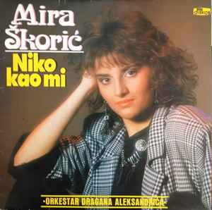 Mira Škorić - Niko Kao Mi album cover