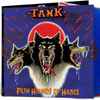 Tank (6) - Filth Hounds Of Hades