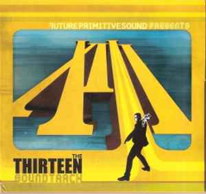 Various - XIII: The Thirteen Soundtrack album cover