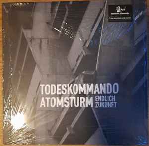Todeskommando Atomsturm - Endlich Zukunft Album-Cover