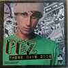 Pez (7) - These Days 2009
