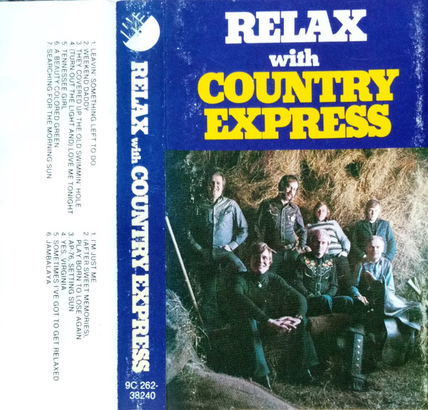 Country Express – Relax With Country Express (2008, CD) - Discogs