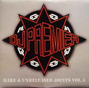 Rare & Unreleased Joints Volume 5 - DJ Premier