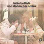Lucio Battisti - Una Donna Per Amico (7