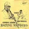 Kid Thomas - George Lewis Ragtime Stompers - Kid Thomas - George Lewis Ragtime Stompers