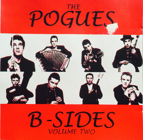 The Pogues B Sides Volume Two CD Discogs