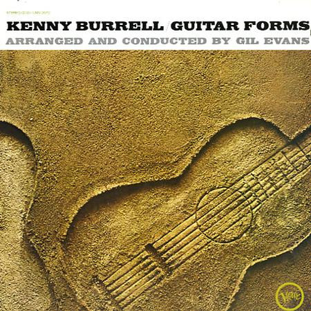 Kenny Burrell – Guitar Forms (1981, Gatefold, Vinyl) - Discogs