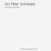 Urs Peter Schneider - Klavierwerke 1971-2015