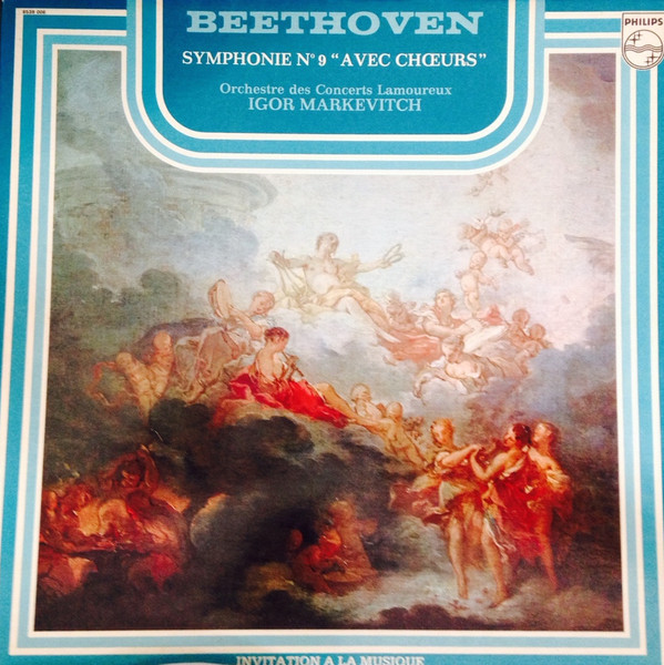 Album herunterladen Beethoven, Choeur D'Oratorio De Karlsruhe, Orchestre Des Concerts Lamoureux, Igor Markevitch - Symphonie N9 Avec Chœurs