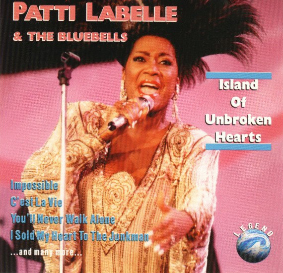 Patti LaBelle & The Bluebells – Island Of Unbroken Hearts (1993