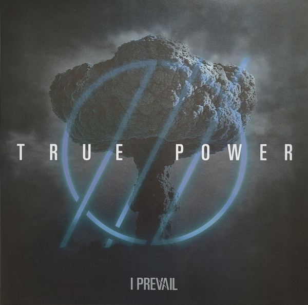 I Prevail – True Power (2022, Nothing's Permanent, Vinyl) - Discogs