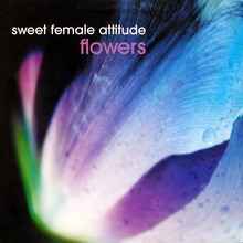 Flowers - Sweet Female Attitude