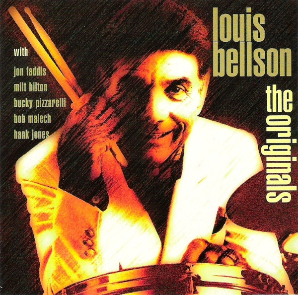 télécharger l'album Louis Bellson With Jon Faddis, Milt Hinton, Bucky Pizzarelli, Bob Malach, Hank Jones - The Originals