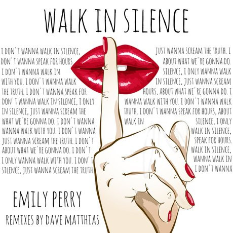 baixar álbum Emily Perry - Walk In Silence Dave Matthias Remixes