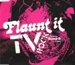 Cover of Flaunt It, 2006-02-19, CD