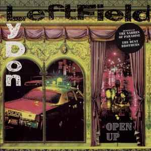 Open Up (Remix) - Leftfield, Lydon