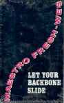 Cover of Let Your Backbone Slide, 1989, Cassette