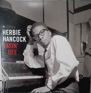 Herbie Hancock – Takin' Off (2019, Gatefold, 180 Gram, Vinyl