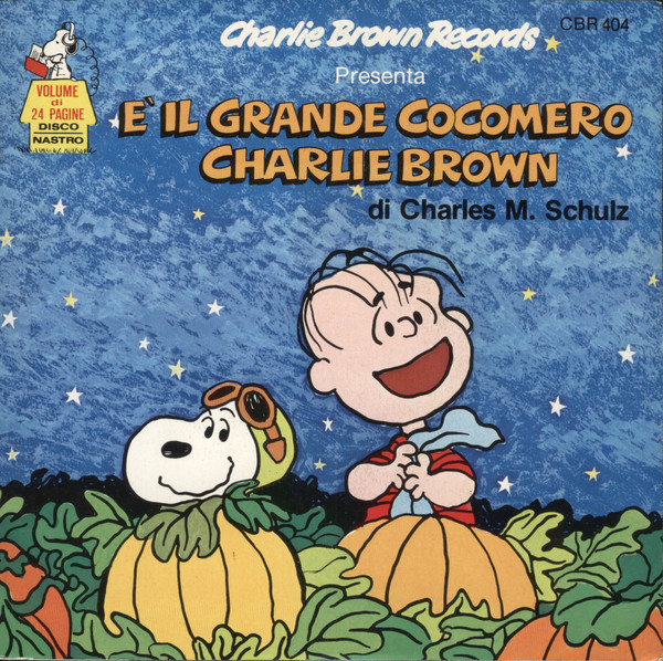 descargar álbum Charles M Schulz - È Il Grande Cocomero Charlie Brown