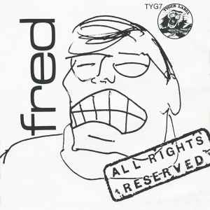 All Rights Reserved - Fred
