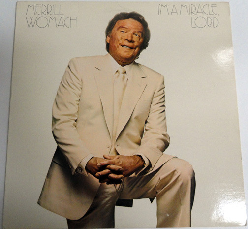 last ned album Merrill Womach - Im A Miracle Lord