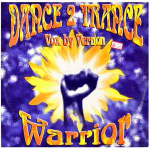 Dance 2 Trance Vox By Vernon - Warrior 