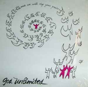 God Unlimited - And We Will Sing Your Praise album cover