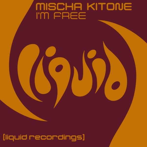 last ned album Misha Kitone - Im Free