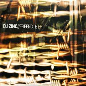 Freenote EP - DJ Zinc