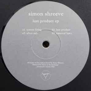 Lust Product EP - Simon Shreeve