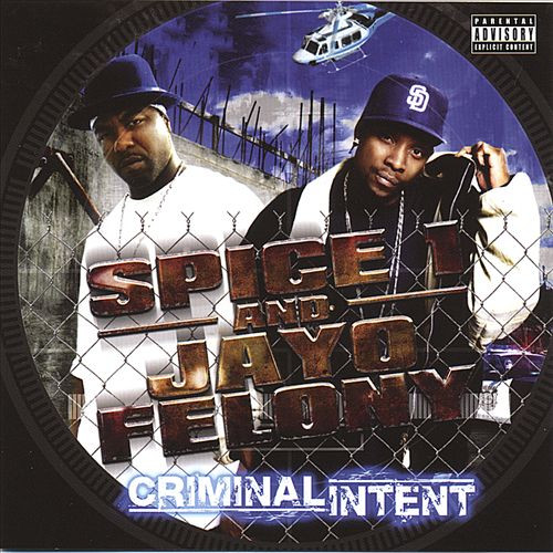 Spice 1 And Jayo Felony – Criminal Intent (2007, CD) - Discogs