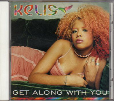 Kelis - Get Along With You | Releases | Discogs