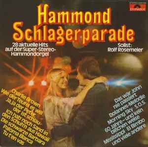 Rolf Rosemeier - Hammond-Schlagerparade 28 aktuelle Hits auf der Super-Stereo-Hammondorgel album cover