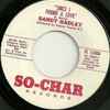Sandy Hadley - Since I Found A Love/I'll Never Try To Change You