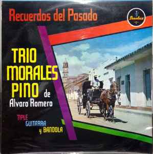 Trio Morales Pino - Recuerdos Del Pasado  album cover