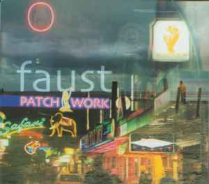 Faust - Patchwork 1971-2002