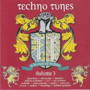 Various - Techno Tunes - A History Of Techno - Volume 3