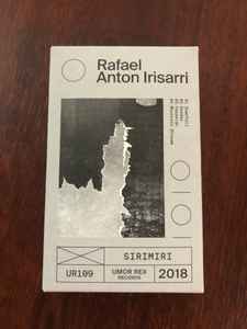 Sirimiri - Rafael Anton Irisarri