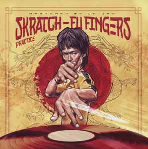 DJ T-Kut – Scratch Fu-Fingers Practice (2023, 1st Press., Vinyl) - Discogs