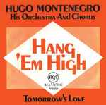 Hang 'Em High / Hugo Montenegro, His Orchestra and Chorus