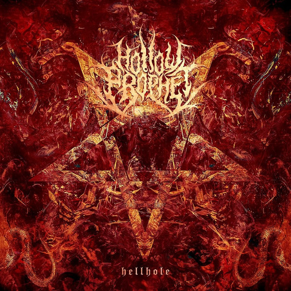 デスメタルスラミング・デスコア 廃盤 Hollow Prophet – Hellhole 