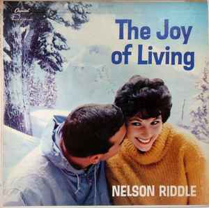 Nelson Riddle - The Joy Of Living album cover