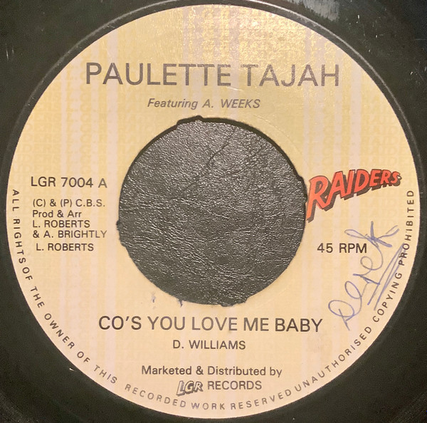 Paulette Tajah / Sandra Cross – 'Cos You Love Me Baby / Perfect 
